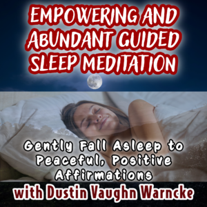 Empowering Faith & Abundance Guided Sleep Meditation