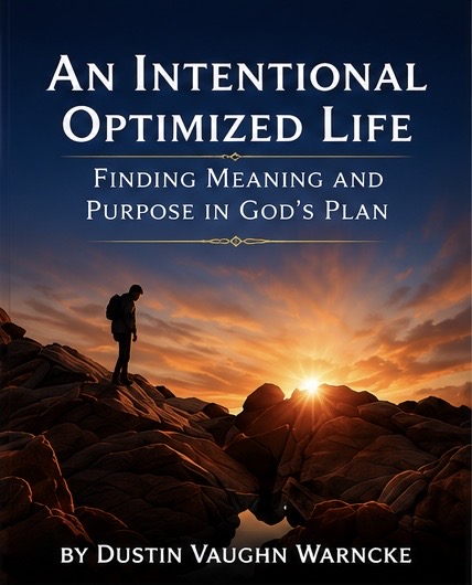 An Intentional Optimized Life